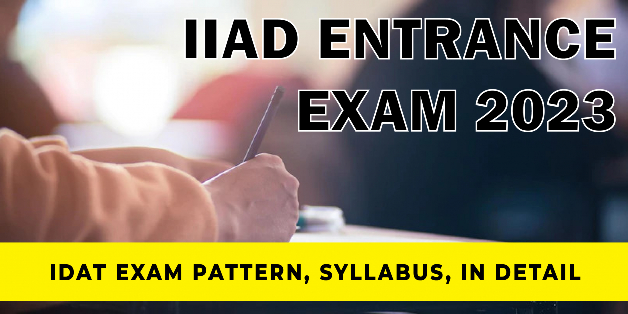 IIAD 2023 Entrance Exam Preparation Tips & Process